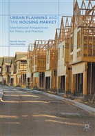 Glen Bramley, Nicol Gurran, Nicole Gurran - Urban Planning and the Housing Market