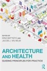 Dina (Clemson University Battisto, Dina Wilhelm Battisto, Dina Battisto, Dina (Clemson University Battisto, Battisto Dina, Jacob J. Wilhelm... - Architecture and Health