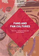 Henri Linden, Henrik Linden, Sara Linden - Fans and Fan Cultures