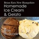 Brian Mcquade - Brian Eats New Hampshire