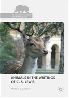 Michael J. Gilmour - Animals in the Writings of C. S. Lewis