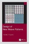 Radostina A. Angelova, Radostina A. (Technical University of So Angelova, Radostina A. (Technical University of Sofia Angelova, Angelova Radostina A., Moonisa Aslam (Division of Natural Resour Dervash - Design of New Weave Patterns