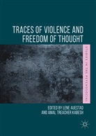 Lene Auestad, Amal Treacher Kabesh - Traces of Violence and Freedom of Thought