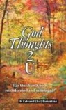 K Edward Balentine, K. Edward Balentine - God Thoughts 2 U