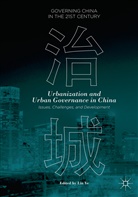 Li Ye, Lin Ye - Urbanization and Urban Governance in China