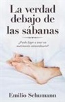 Emilio Schumann - La Verdad Debajo De Las Sábanas