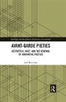 Joel Bettridge, Bettridge Joel - Avant-Garde Pieties