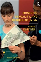 Joshua G. (Murray State University Adair, Joshua Levin Adair, Joshua Adair, Joshua G Adair, Joshua G. Adair, Joshua G. (Murray State University Adair... - Museums, Sexuality, and Gender Activism