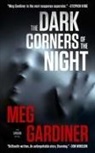 Meg Gardiner - The Dark Corners of the Night