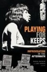 Daniel (EDT)/ Porter Fischlin, Daniel Porter Fischlin, Daniel Fischlin, Eric Porter - Playing for Keeps
