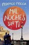 Federico Moccia - Mil Noches Sin Ti
