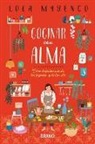 Lola Mayenco - Cocinar Con Alma