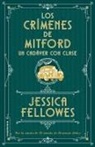 Jessica Fellowes - Los Crimenes de Mitford 2. Un Cadaver Con Clase