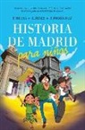 Various Authors - Historia de Madrid Para Ninos