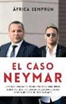 Africa Semprun - El Caso Neymar