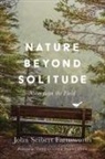 John Seibert Farnsworth - Nature Beyond Solitude