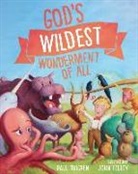 Paul Thigpen, Paul/ Folley Thigpen, John Folley - God's Wildest Wonderment of All