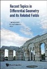 Toshiaki Adachi &amp; Hideya Hashimoto, Toshiaki Adachi, Adachi Toshiaki, Hideya Hashimoto, Hashimoto Hideya, Hideya Hashimoto... - Recent Topics In Differential Geometry And Its Related Fields - Proceedings Of The 6th International Colloquium On Differential Geometry And Its Related Fields