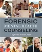 Falls Leigh Holman - Forensic Mental Health Counseling