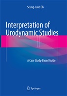 Seung-June Oh - Interpretation of Urodynamic Studies