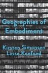 Lasse Koefoed, Kirsten Simonsen, Kirsten Koefoed Simonsen - Geographies of Embodiment
