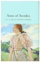 L. M. Montgomery, Lucy Maud Montgomery - Anne of Avonlea