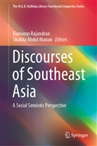 Abdul Manan, Abdul Manan, Shakila Abdul Manan, Kumara Rajandran, Kumaran Rajandran - Discourses of Southeast Asia