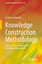 Yoshiteru Nakamori - Knowledge Construction Methodology