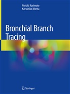 Noriak Kurimoto, Noriaki Kurimoto, Katsuhiko Morita - Bronchial Branch Tracing