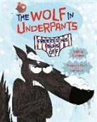 Wilfrid Lupano, Paul Cauuet, Mayana Itoiz, Mayana Itoïz - The Wolf in Underpants Freezes His Buns Off