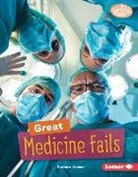 Barbara Krasner - Great Medicine Fails