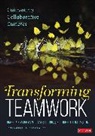 Robert J. Garmston, Robert John Garmston, Robert John (Co-Developer Garmston, Robert John John Garmston, Roussin Zimmerman James Roussin Roussin Robert Garmston, Jim Roussin... - Transforming Teamwork