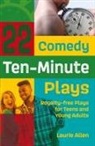 Laurie Allen - 22 Comedy Ten-minute Plays