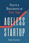 Rick Terrien - Ageless Startup