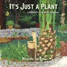 Ricardo Cortes, Ricardo Cortés - It's Just A Plant