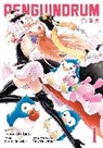 Kunihiko Ikuhara, Ikunichawder, Lily Hoshino, Isuzu Shibata - PENGUINDRUM (Manga) Vol. 1