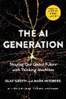 Olaf Groth, Mark Nitzberg - The AI Generation