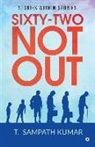 T. - Sixty - two not out: Stories Within Stories