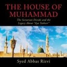 Syed Rizvi - The House of Muhammad
