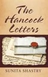 Sunita Shastry - The Hancock Letters
