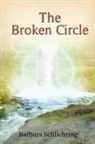 Barbara Schlichting - The Broken Circle