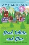 Amy M Reade, Amy M. Reade - Dead, White, and Blue