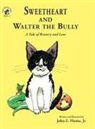 John E. Hume, Jr. John E Hume, Jr. John E. Hume, John E. Hume Jr., John E. Hume, Jr. John E. Hume - Sweetheart and Walter the Bully