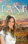 Karly Lane - Six Ways to Sunday