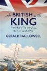 Gerald Hallowell - As British as the King