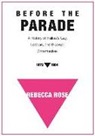 Rebecca Rose - Before the Parade