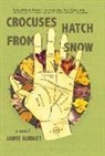 Jaime Burnet - Crocuses Hatch from Snow