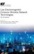 Fabien Heliot, Fabien Héliot, Muhammad Ali Imran, Yusuf A. Sambo, Yusuf Abdulrahman Sambo - Low Electromagnetic Emission Wireless Network Technologies: 5g and Beyond