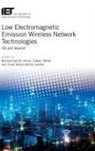 Fabien Heliot, Fabien Héliot, Muhammad Ali Imran, Yusuf A. Sambo, Yusuf Abdulrahman Sambo - Low Electromagnetic Emission Wireless Network Technologies: 5g and Beyond