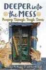 Jim Deeds, Deeds Jim, Brendam McManus, Brendan Mcmanus, Brendan (SJ) McManus, Brendan (SJ) McManus SJ - Deeper into the Mess